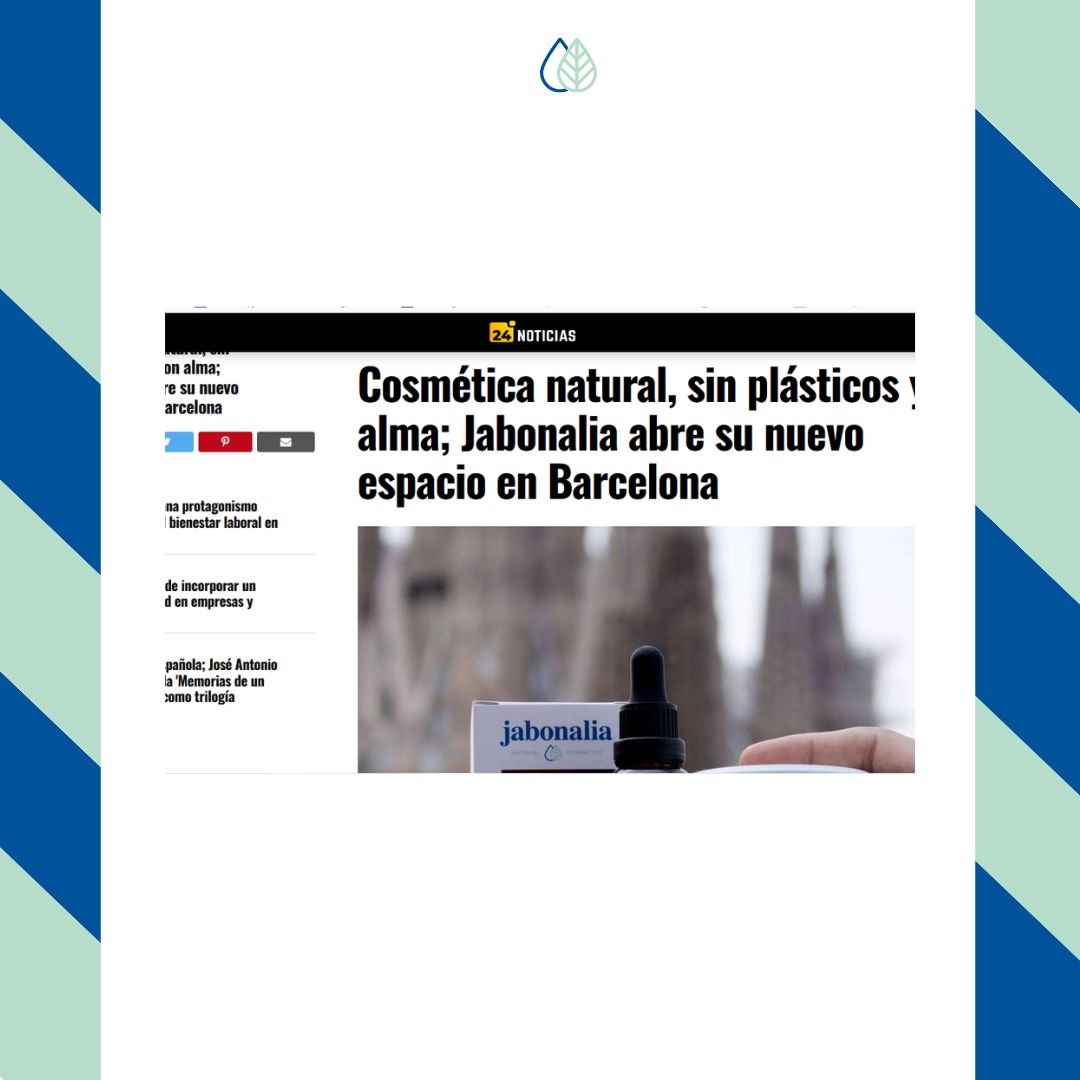 Cosmética natural, sin plásticos y con alma; Jabonalia abre su nuevo espacio en Barcelona